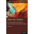 Urban Gun Violence: Self-Help Organizations as Healing Sites, Catalysts for Change, and Collaborative Partners