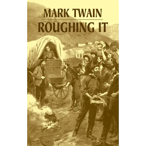 Roughing It