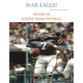 War Eagle! History of Auburn Tigers Football