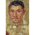 The Final Confession of Saint Augustine