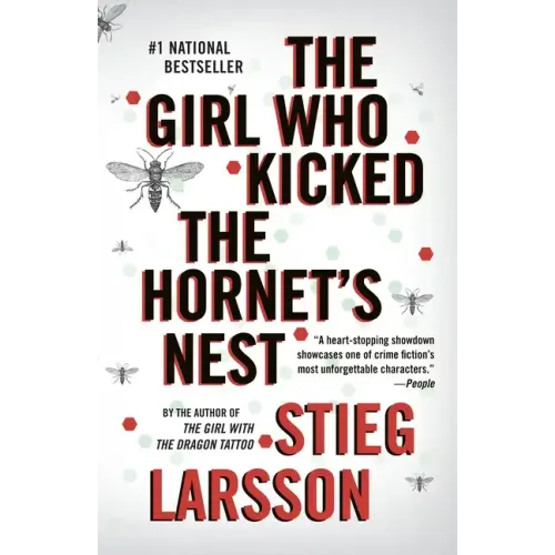 The Girl Who Kicked the Hornet's Nest: A Lisbeth Salander Novel