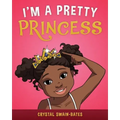 I'm a Pretty Princess
