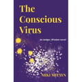 The Conscious Virus
