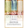Esencia Divina: (Baraka) = Divine Essence = Divine Essence