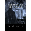 Whistle Up the Devil