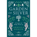 Garden of Silver