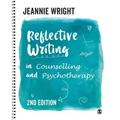 Reflective Writing in Counselling and Psychotherapy