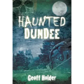 Haunted Dundee