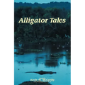 Alligator Tales