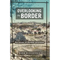 Overlooking the Border: Narratives of a Divided Jerusalem
