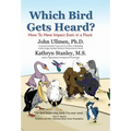 Which Bird Gets Heard?