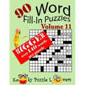 Word Fill-In Puzzles, Volume 11, 90 Puzzles, Over 140 words per puzzle