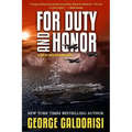 For Duty and Honor