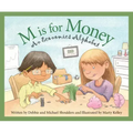 M Is for Money: An Economics Alphabet