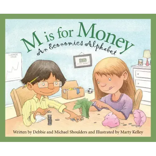 M Is for Money: An Economics Alphabet