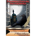Paranormal Fakelore, Nevermore: Real Histories of Haunted Locations