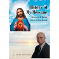 History of My Message: Historia de Mi Mensaje: Histoire de Mon Message
