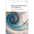 Library Career Management in the Digital Age: A New Tool for Development