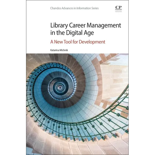 Library Career Management in the Digital Age: A New Tool for Development