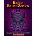 Exotic Guitar Scales: Arpeggios and Modes from Around the World