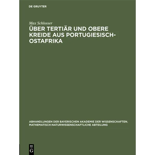 Über Tertiär Und Obere Kreide Aus Portugiesisch-Ostafrika