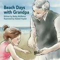 Beach Days with Grandpa