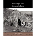 Building a State in Apache Land