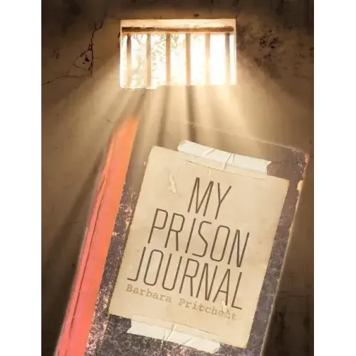 My Prison Journal
