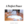 A Perfect Peace