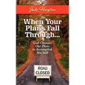 When Your Plans Fall Through: God Changes Our Plans to Accomplish His Will