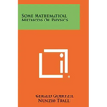 Some Mathematical Methods Of Physics