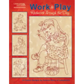 Work & Play: Redwork Through the Day: 10 Classic Designs