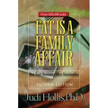 Fat Is a Family Affair