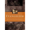 Evangelism: How to Share the Gospel Faithfully