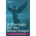 A Theology for the Social Gospel