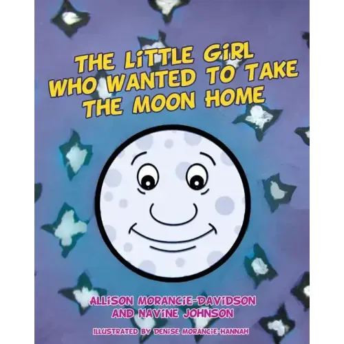 The Little Girl Who Wanted To Take The Moon Home