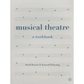 Musical Theatre: A Workbook