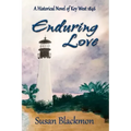 Enduring Love: A Historical Novel of Key West 1846