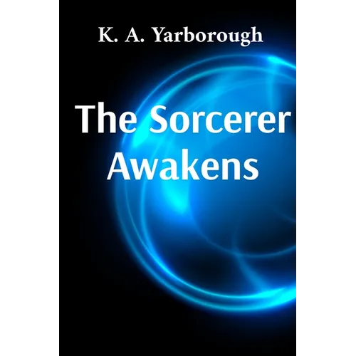 The Sorcerer Awakens