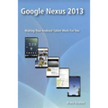 Google Nexus 2013: Making Your Android Tablet Work For You