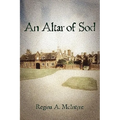 An Altar of Sod