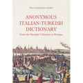 Anonymous Italian-Turkish Dictionary: From the Marsigli Collection in Bologna