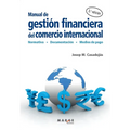 Manual de gestión financiera del comercio internacional