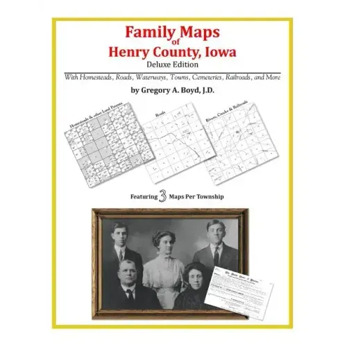 Family Maps of Henry County, Iowa