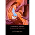 Understanding Blanchot, Understanding Modernism