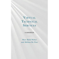 Virtual Technical Services: A Handbook