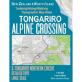 Tongariro Alpine Crossing & Tongariro Northern Circuit Detailed Topo Large Scale Trekking/Hiking/Walking Topographic Map Atlas New Zealand North Islan