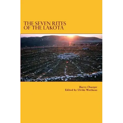 The Seven Rites of the Lakota
