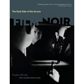 The Dark Side of the Screen: Film Noir