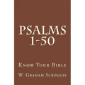 Psalms 1-50: A Comprehensive Analysis of the Psalms